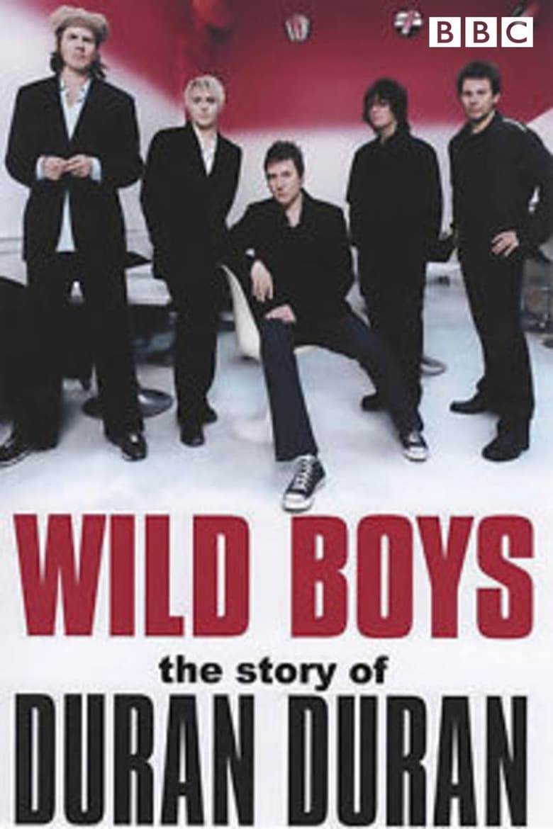 Wild Boys: The Story of Duran Duran (2000)