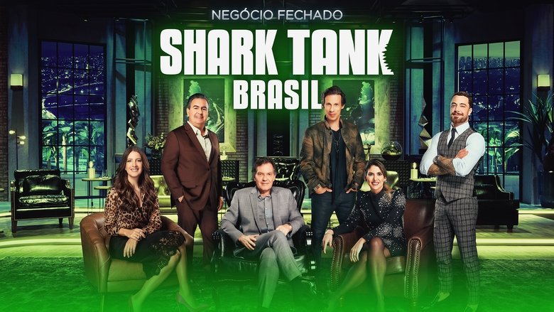 Shark Tank Brasil: Negociando com Tubarões (2016)