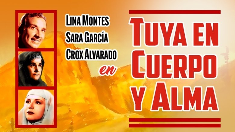 Tuya en cuerpo y alma movie poster