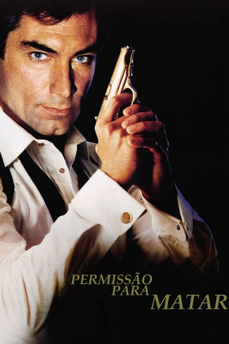 007 - Licença para Matar (1989)