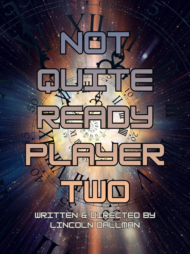 Not Quite Ready Player Two
