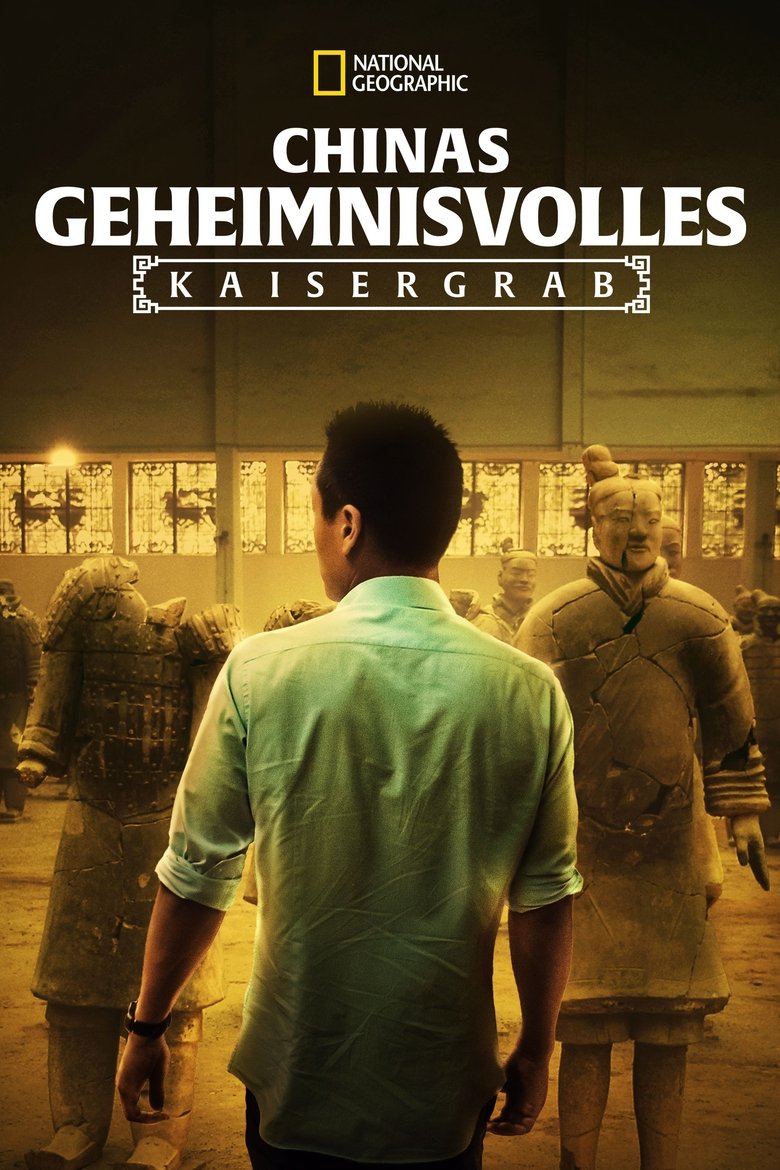 Chinas geheimnisvolles Kaisergrab poster