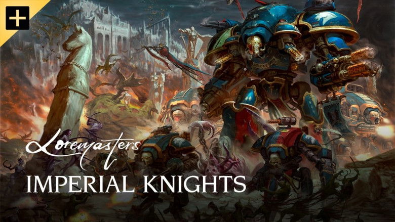 Still image for Loremasters season 1 episode 23: Imperial Knights Still image for Loremasters season 1 episode 23: Imperial Knights