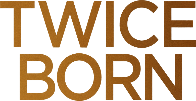 Twice Born
