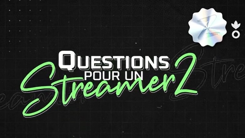 Questions pour un streamer 2