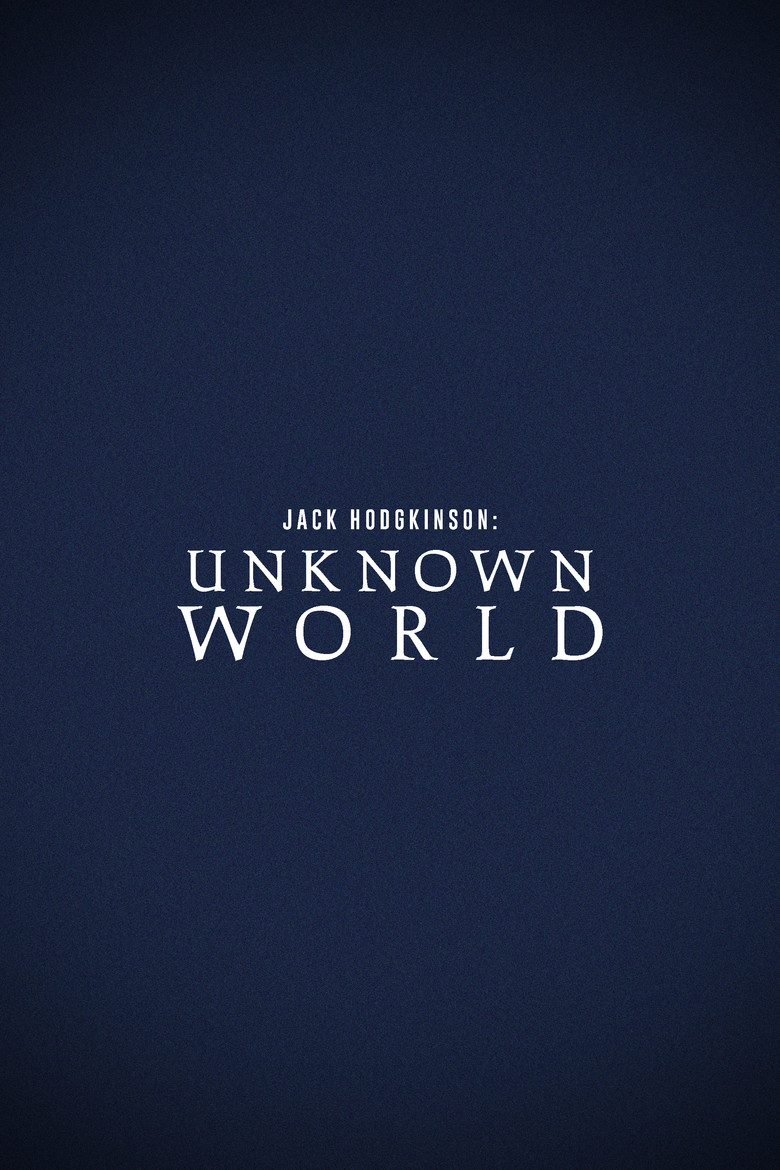 Imatge de Jack Hodgkinson: Unknown World