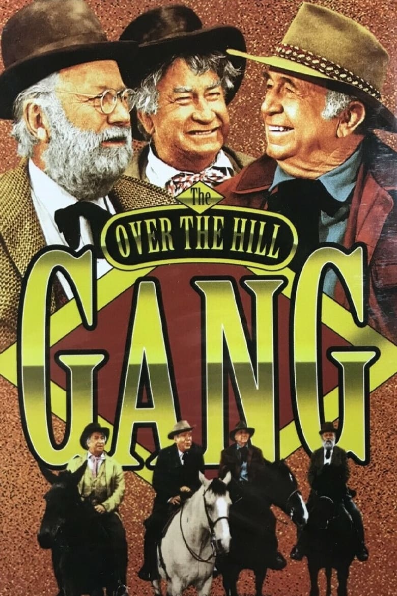 The Over-the-Hill Gang