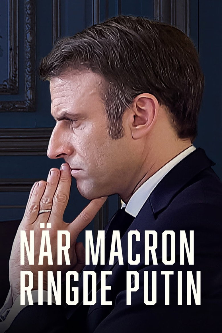 N&auml;r Macron ringde Putin (2022)