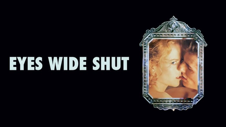 Eyes Wide Shut (1999)