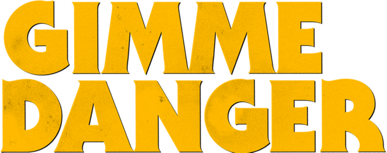 Gimme Danger