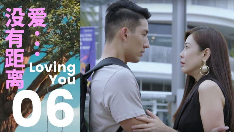 Still image for Loving You season 1 episode 6: Episode 6