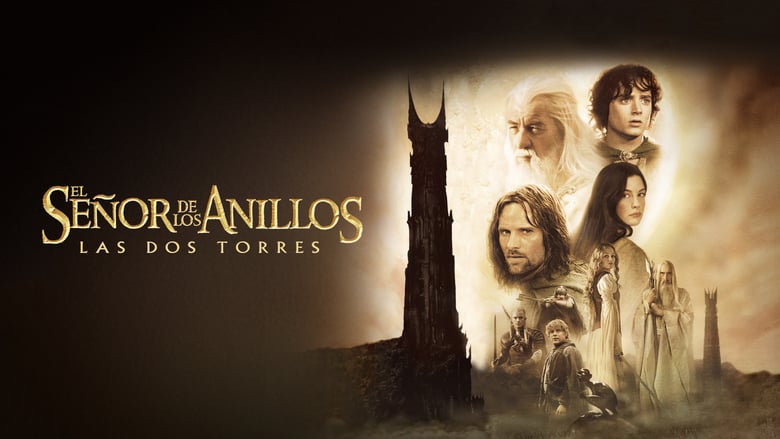 El señor de los anillos: Las dos torres (2002)