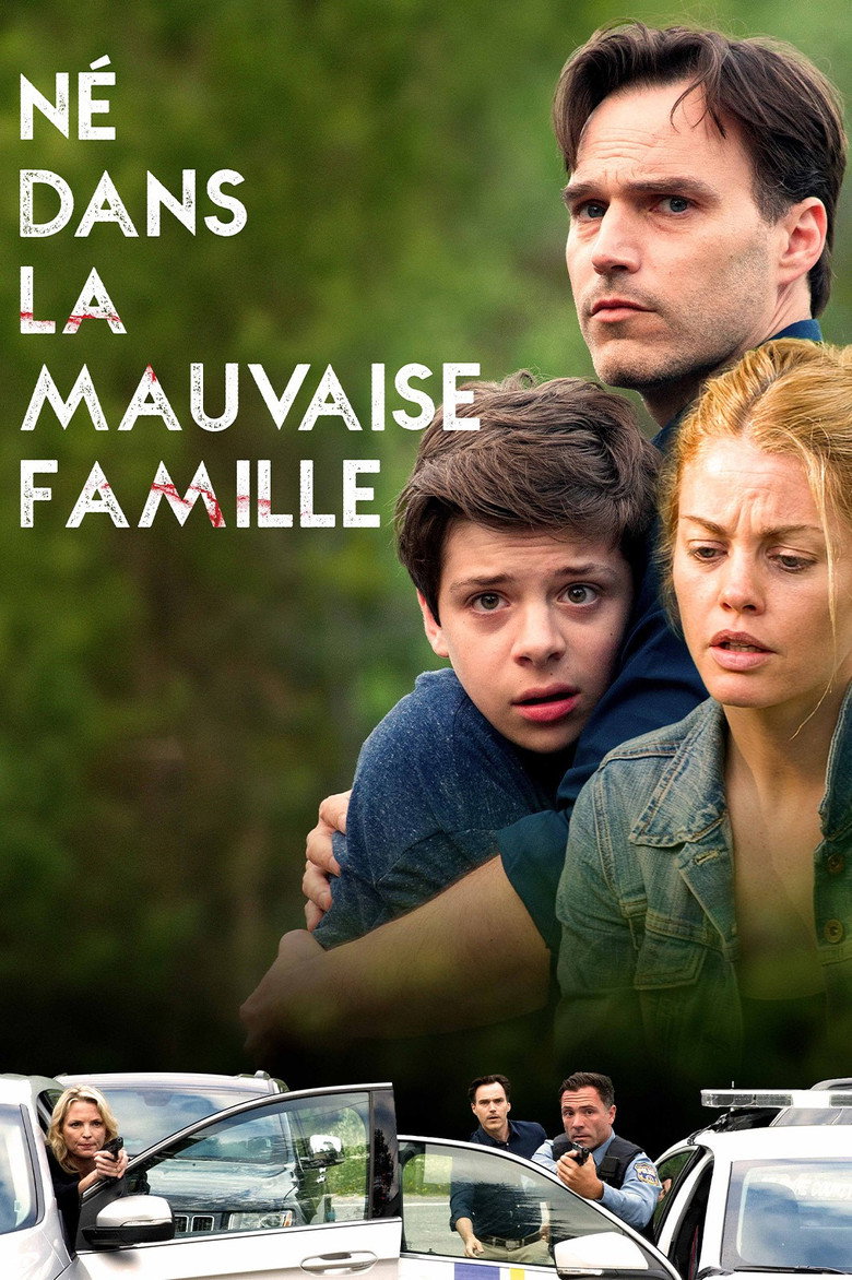 Affiche de NÉ DANS LA MAUVAISE FAMILLE