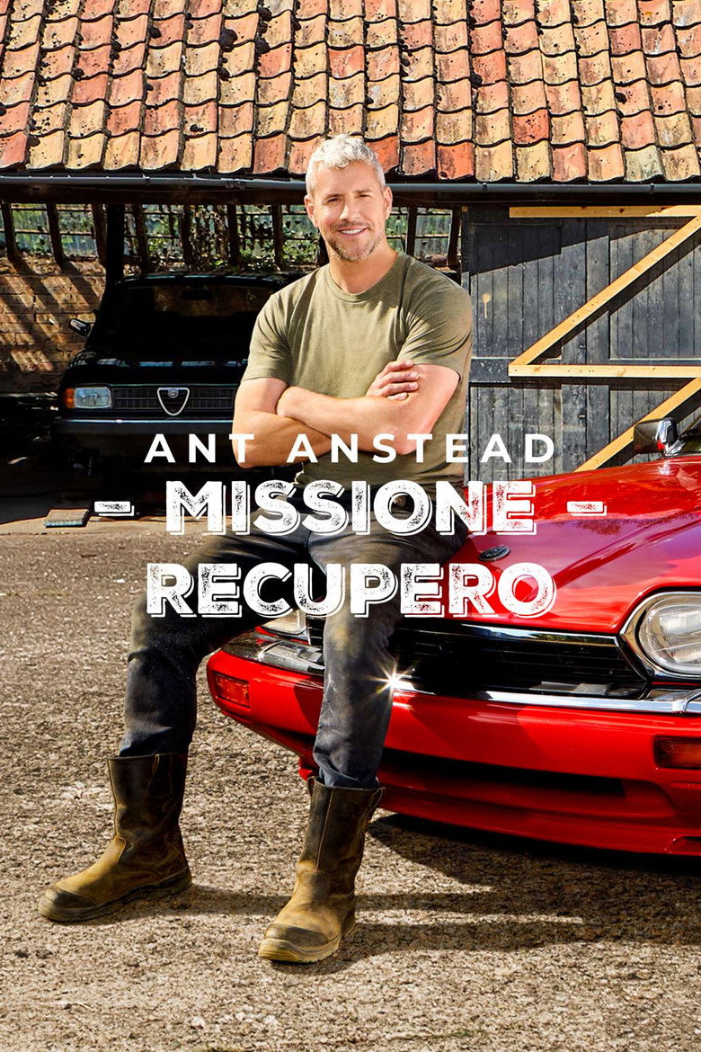 Ant Anstead: Missione recupero