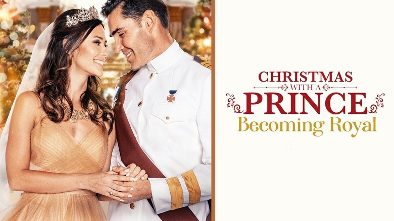 Christmas with a Prince: Becoming Royal (2019) türkçe dublaj izle