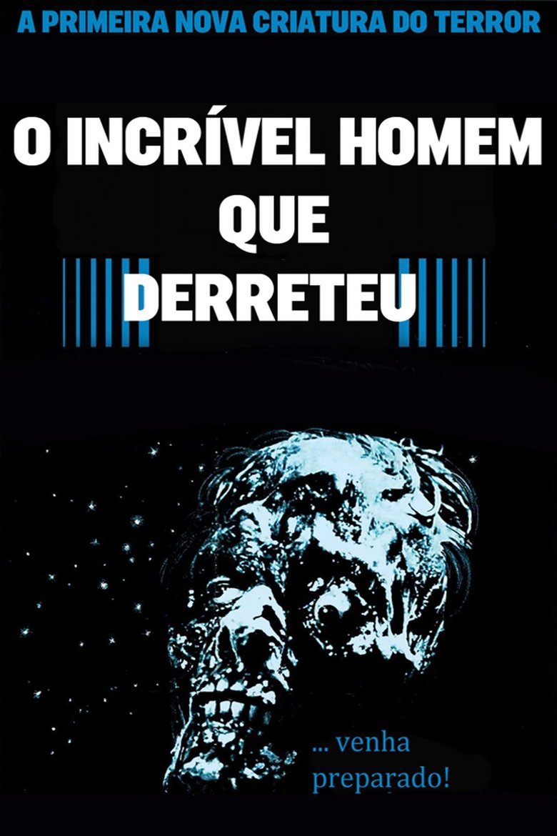 O Incrível Homem que Derreteu