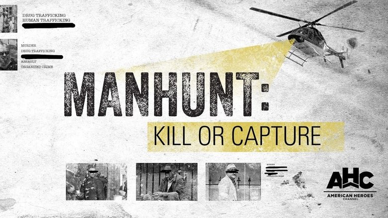 Manhunt: Kill or Capture