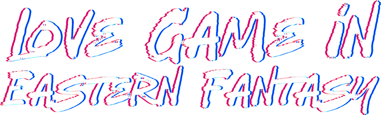 Love Game in Eastern Fantasy