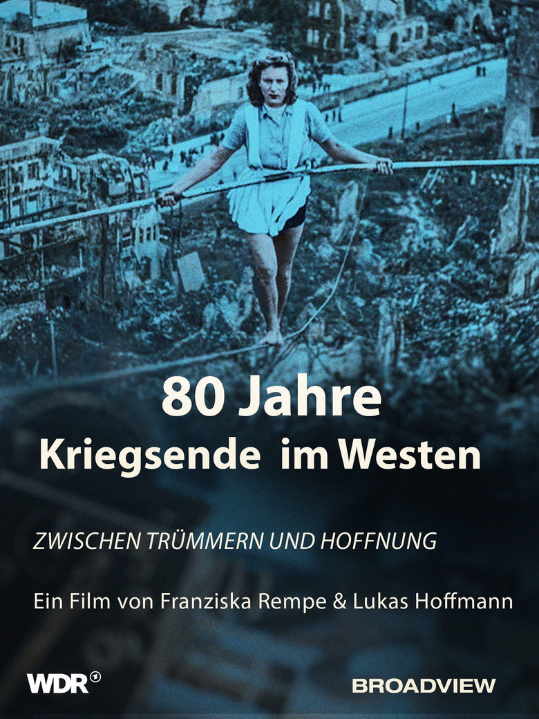 Imatge de 80 Jahre Kriegsende im Westen - Zwischen Trümmern und Hoffnung