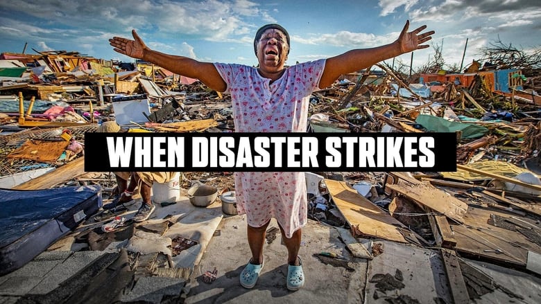 When Disaster Strikes (2021)