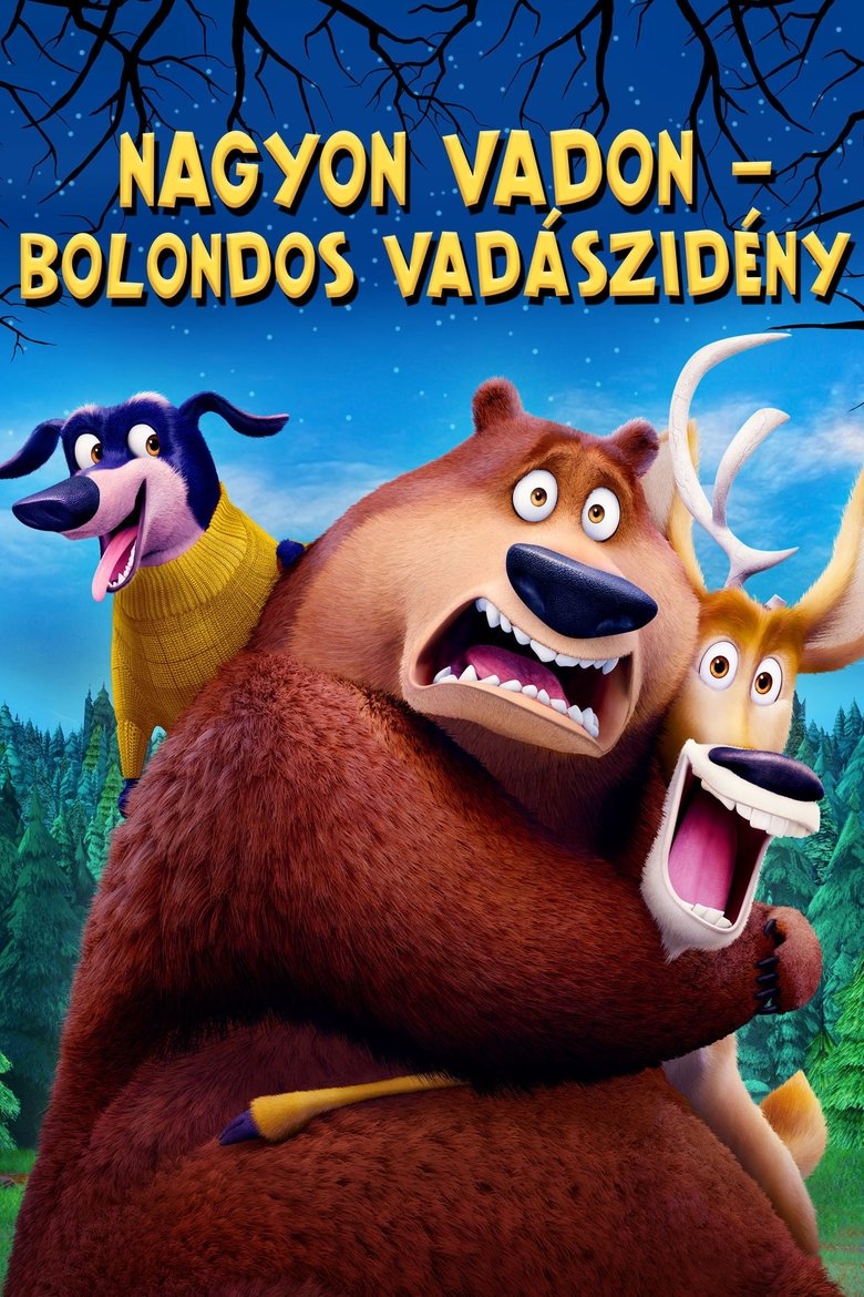 Nagyon vadon: Bolondos vadászidény (2015)