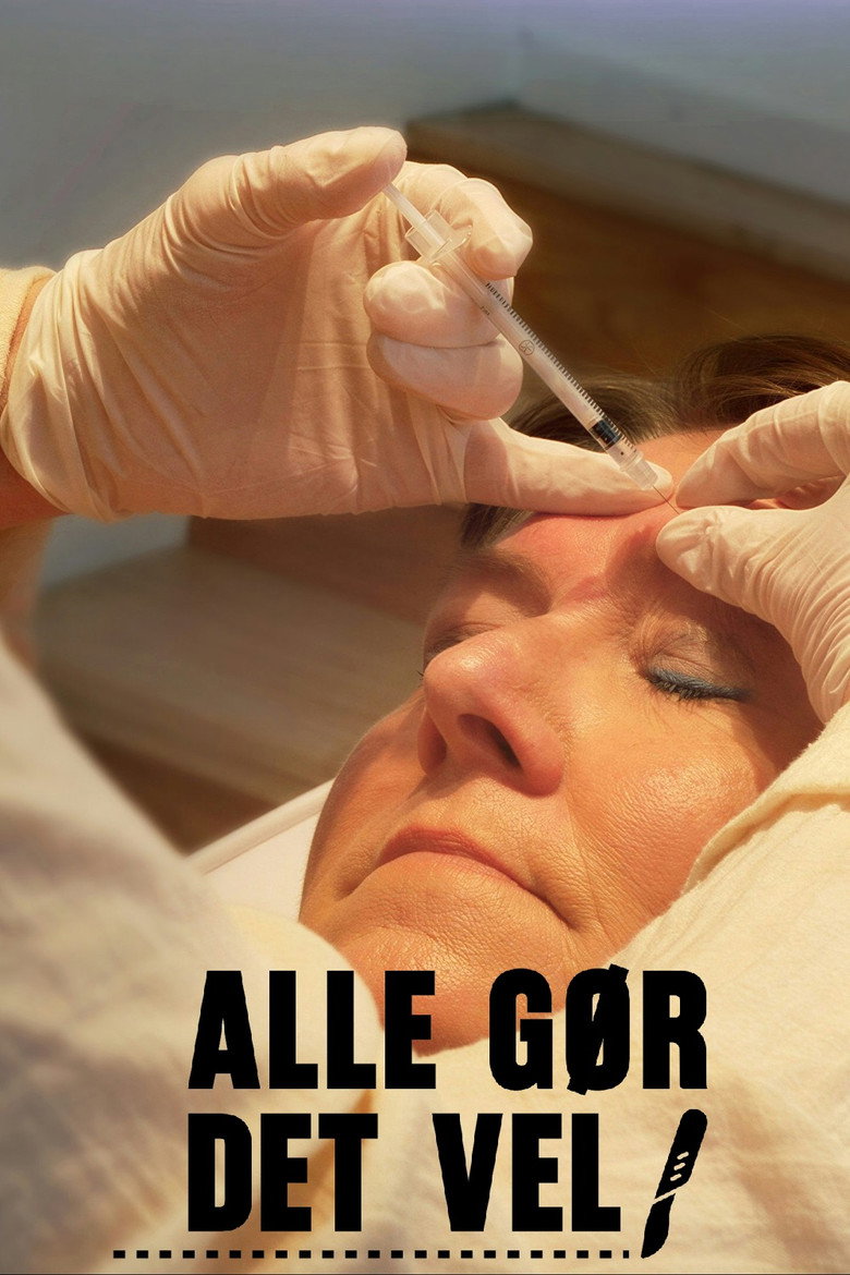Official poster for Alle gør det vel?