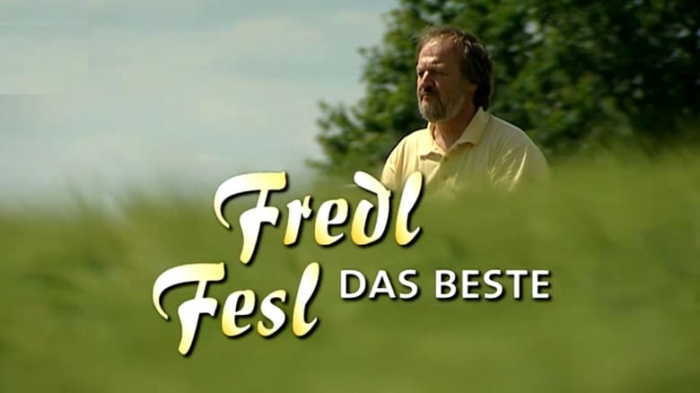 Fredl Fesl - Das Beste movie poster