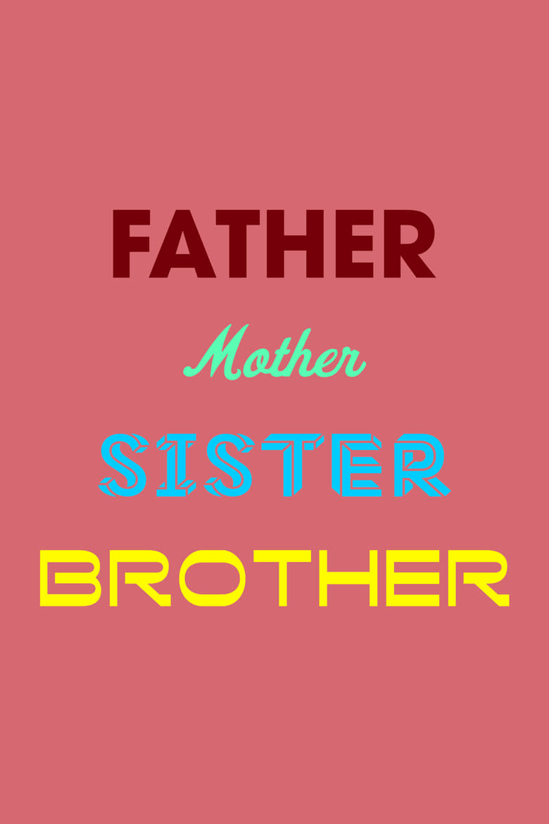 Father Mother Sister Brother (1970)