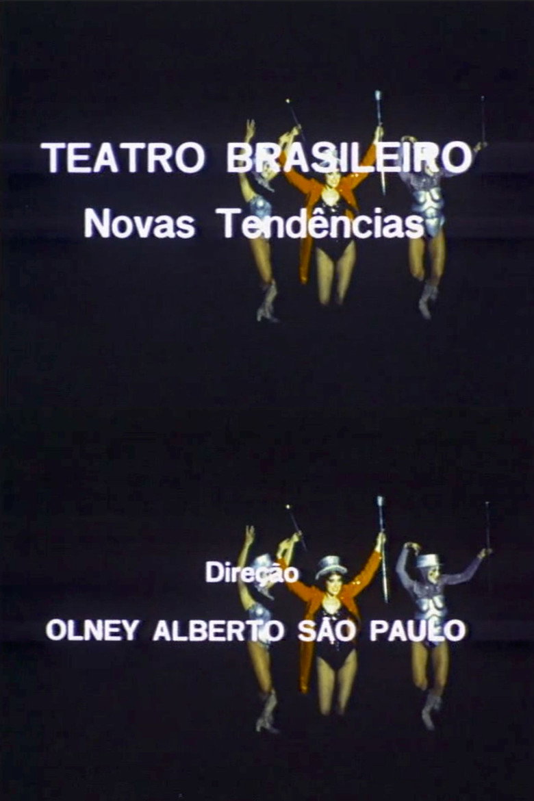 Teatro Brasileiro: Novas Tendências
