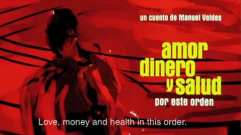 Amor, dinero y salud, por este orden movie poster