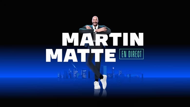 Martin+Matte+en+direct