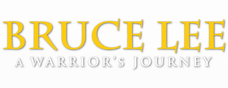 Bruce Lee: A Warrior's Journey