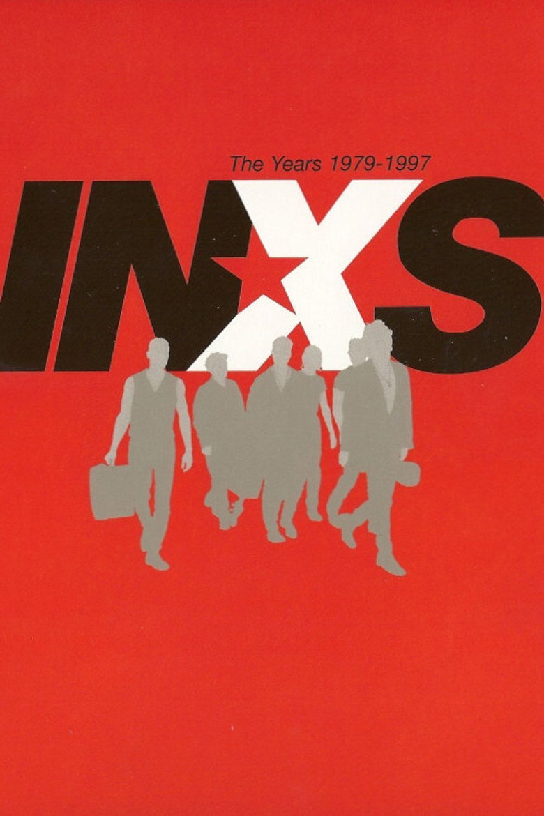 INXS - The Years 1979-1997 (2003) poster