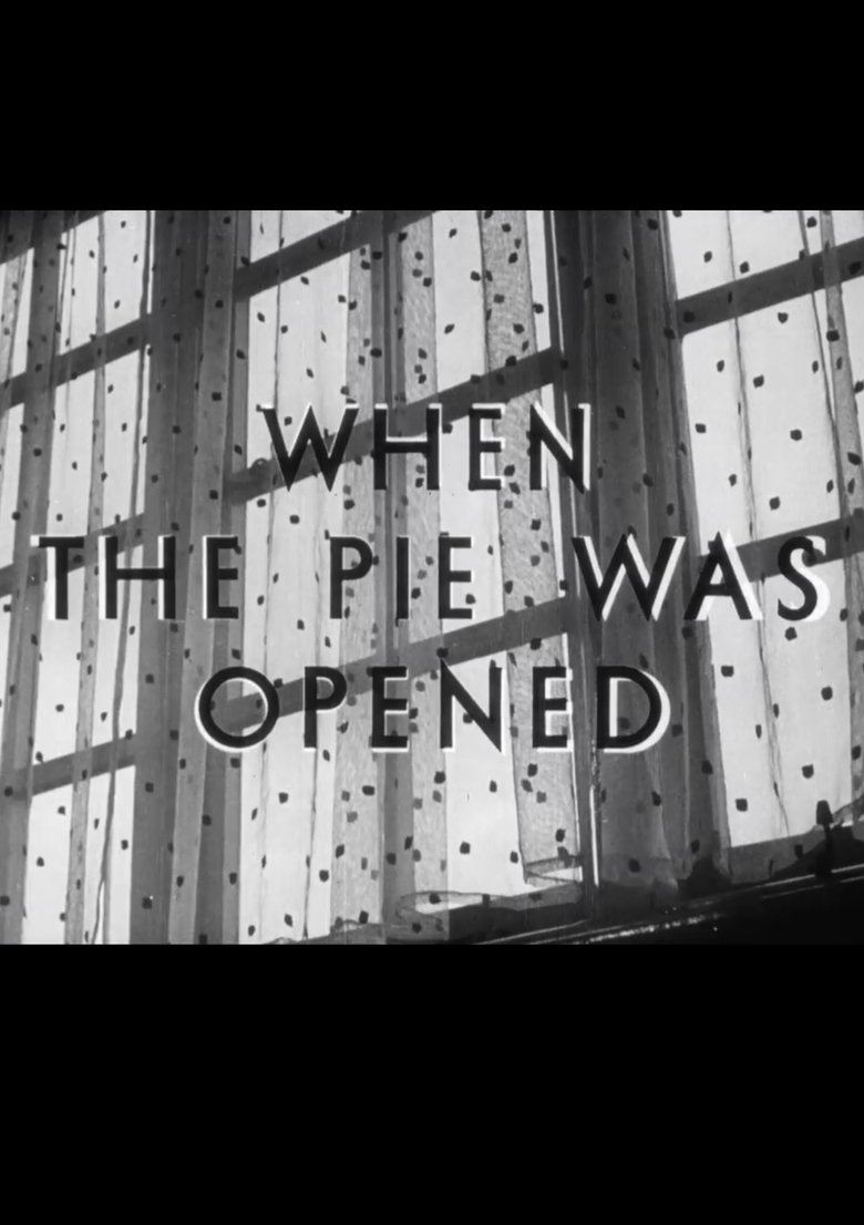 When the Pie Was Opened main poster