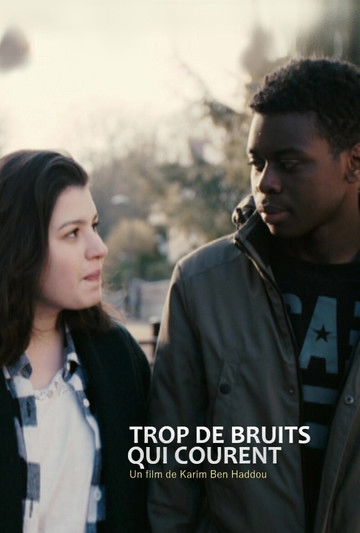 Trop de bruits qui courent (2017)