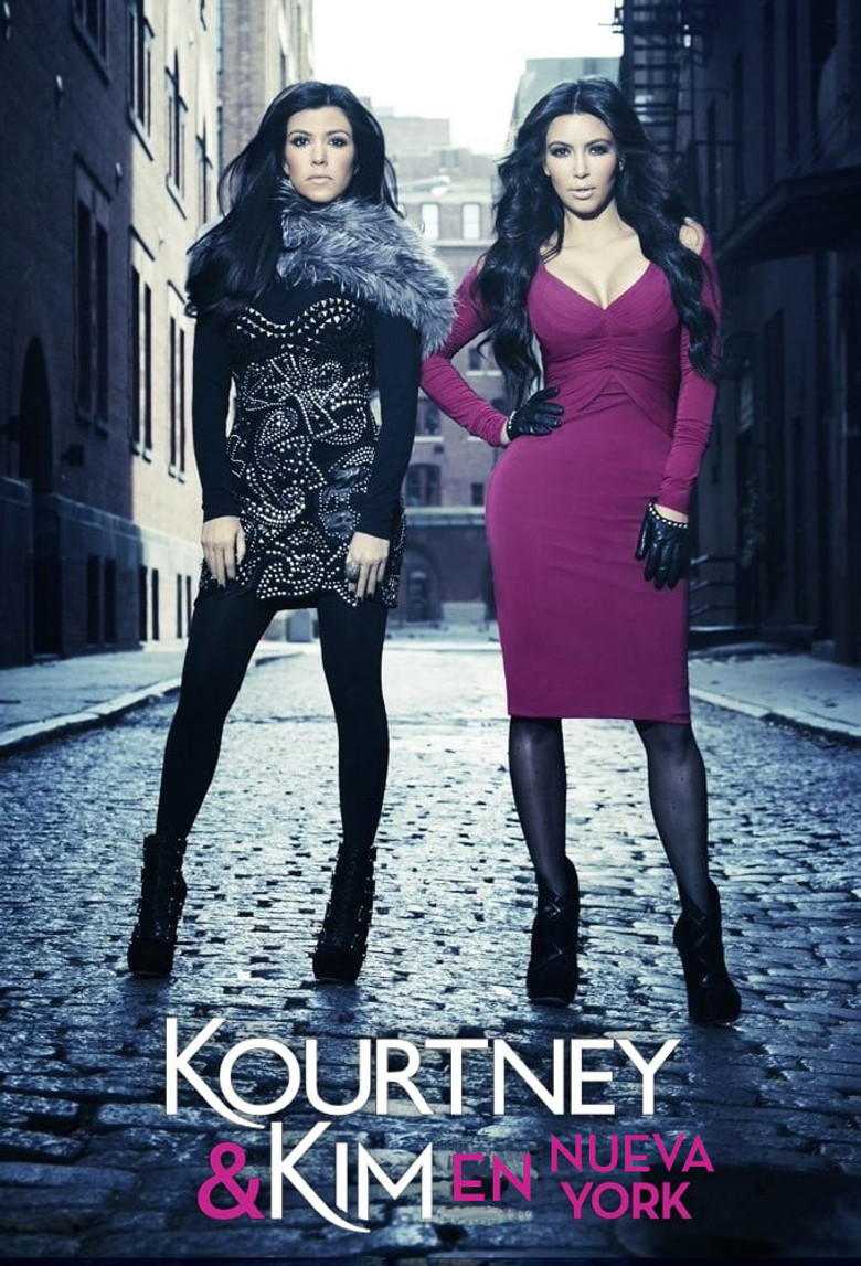 Kourtney and Kim Take New York