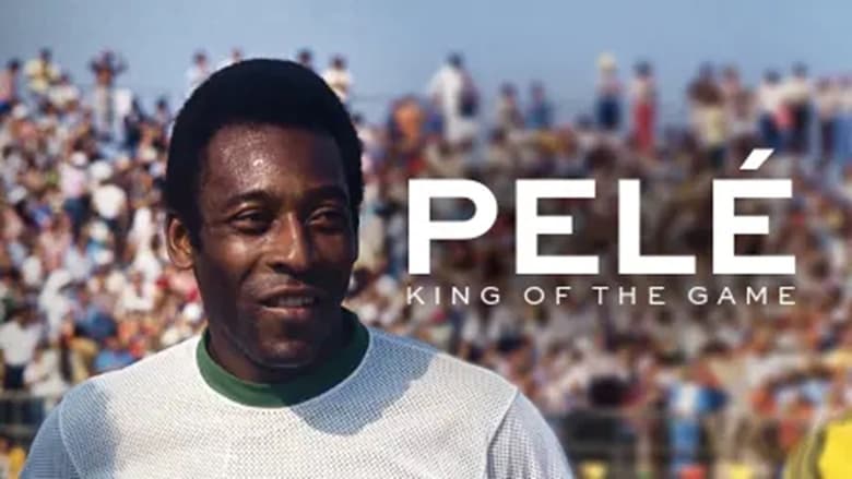 Pelé: O Rei del fútbol (2023)