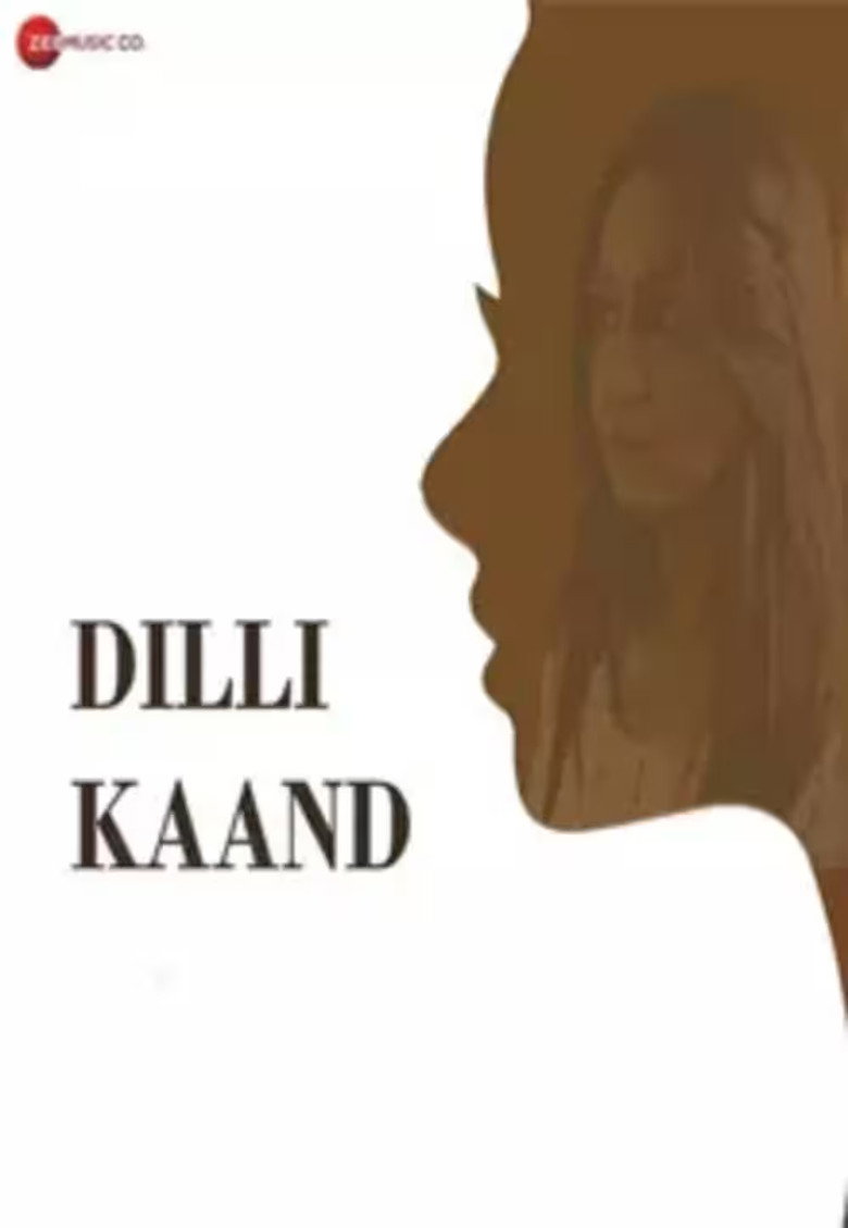 Dilli Kaand (2021) WEB-DL Hindi Full Movie 480p 720p 1080p