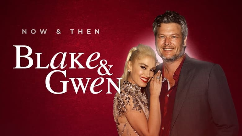 Watch Blake and Gwen: Now and Then  online free – 01MoviesHD