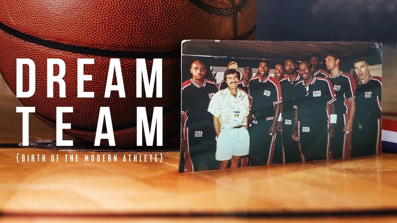 Dream Team: Birth of the Modern Athlete