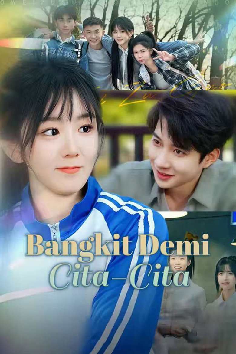 Official poster for Bangkit Demi Cita-Cita