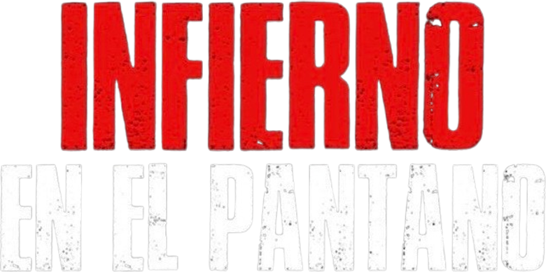 Imagen de Infierno en el pantano