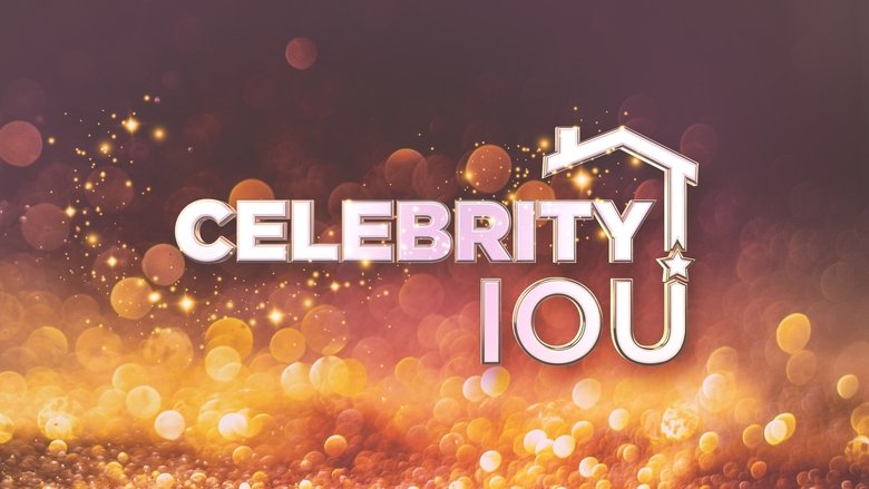 Celebrity IOU (2020)