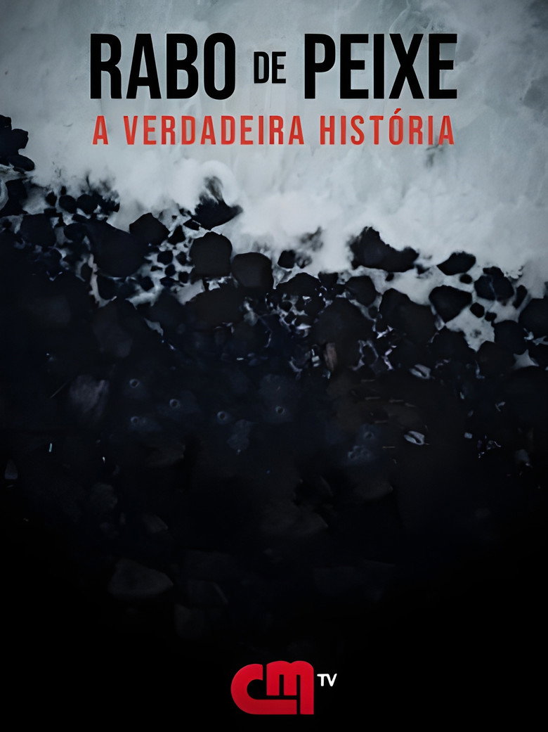 Official poster for Rabo de Peixe - A Verdadeira História