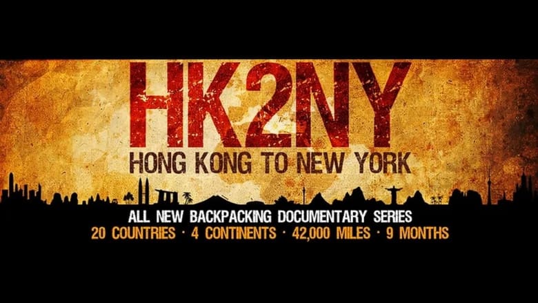 HK2NY%3A+Hong+Kong+to+New+York+-+Backpacking+Documentary+Series