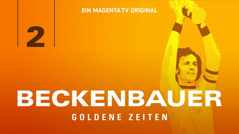 Still image for Beckenbauer. Der letzte Kaiser season 1 episode 2: Episode 2