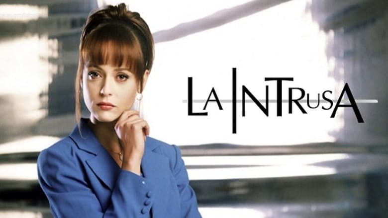 مشاهدة مسلسل La intrusa مترجم أون لاين بجودة عالية