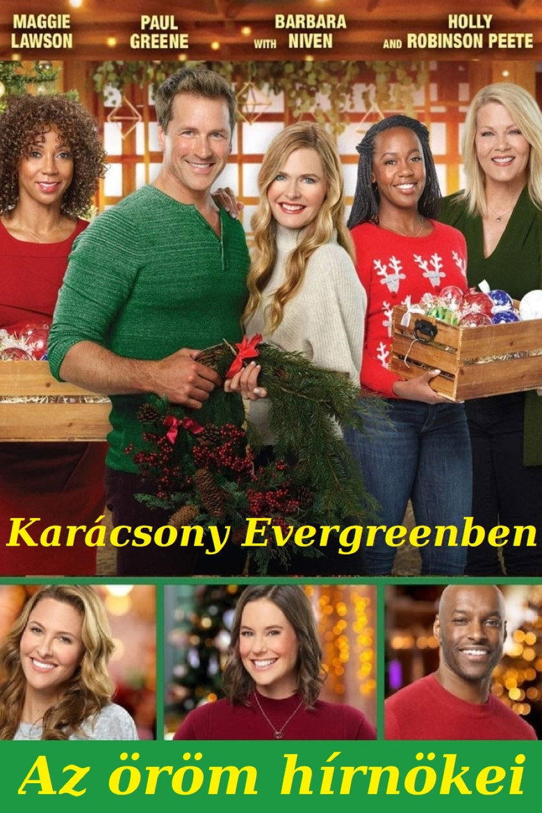 Kar&aacute;csony Evergreenben: Az &ouml;r&ouml;m h&iacute;rn&ouml;kei (2019)