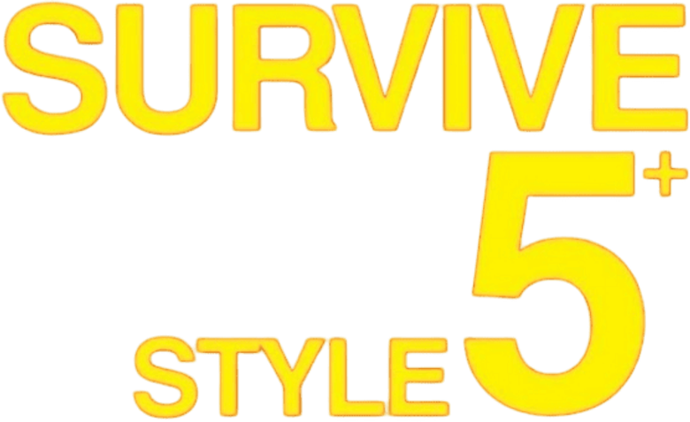 Survive Style 5+