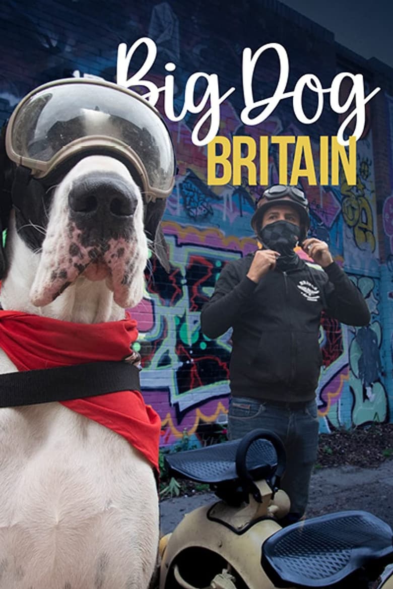 Big Dog Britain (2021)